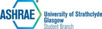 ASHRAE Student Branch – University of Strathclyde